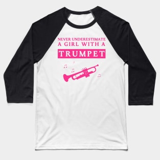 Underestimated Trumpet Girl Baseball T-Shirt